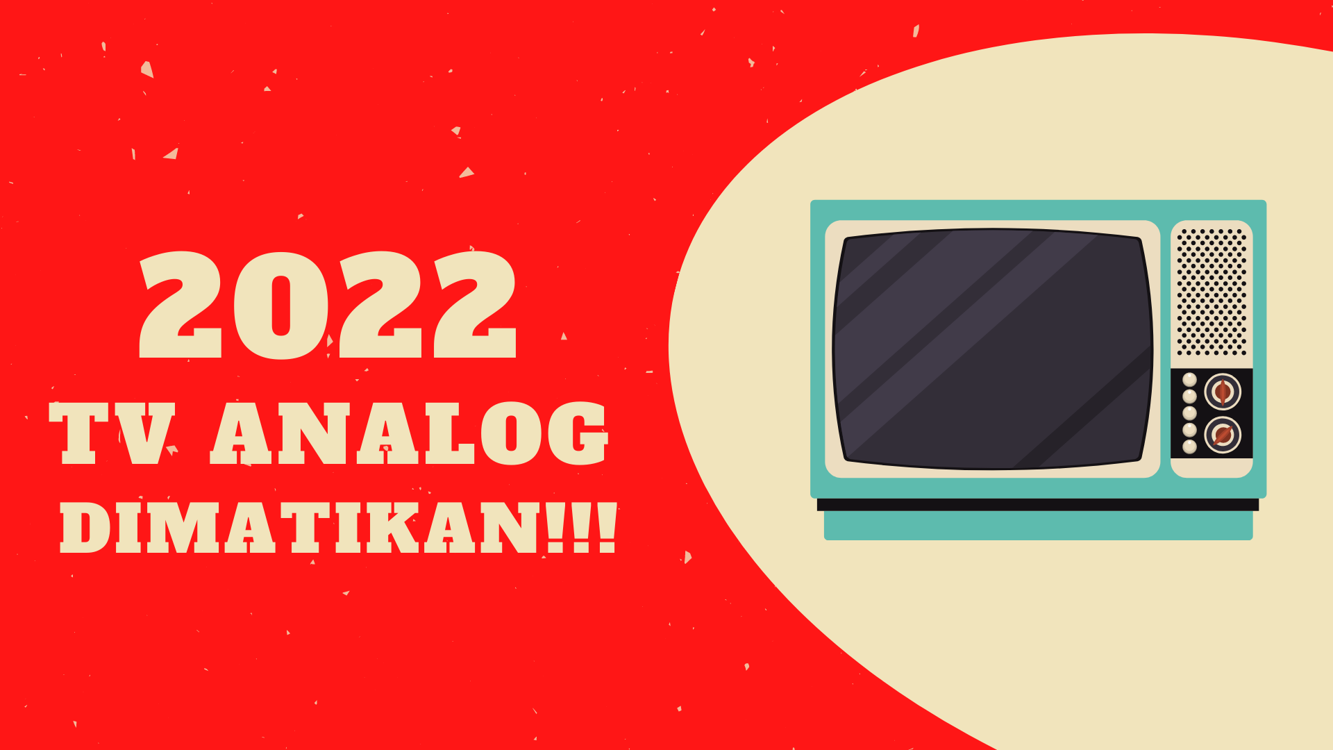 Indonesia Menuju Analog Switch Off 2022