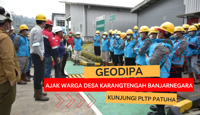 GeoDipa Ajak Warga Desa Karangtengah Banjarnegara Kunjungi PLTP Patuha